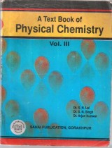 A TEXT BOOK OF PHYSICAL CHEMISTRY