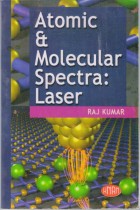 ATOMIC & MOLECULAR  SPECTRA : LASER