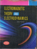 ELECTROMAGNETIC THEORY AND ELECTRODYNAMICS