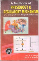 A TEXTBOOK OF PHYSIOLOGY & REGULATORY MECHANISM