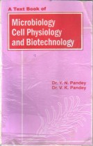 MICROBIOLOGY CELL PHYSIOLOGY AND BIOTECHNOLOGYY