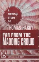 THOMAS HARDY FAR FROM THE MADDING GROWD