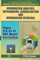 INFORMATION ANALYSIS, REPACKAGING, CONSOLIDATION AND INFORMATION RETRIEVAL