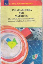 LINEAR ALGEBRA AND MATRICES