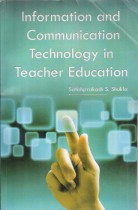 INFORMATION AND COMMUNICATION TECHNOLOGY IN TEACHER EDUCATION
