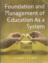 EOUNDATION AND MANAGEMENT OF EDUCATION AS A SYSTEM