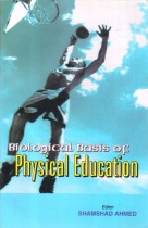 BIOLOGICAL BASIS OF PHYSICAL EDUCATION