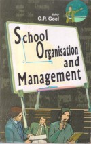 SCHOOL ORGANISATION AND MANAGEMENT