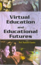 VIRTUAL EDUCATION AND EDUCATIONAL FUTURES