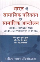 SOCIAL CHANGE AND SOCIAL MOVEMENTS IN INDIA